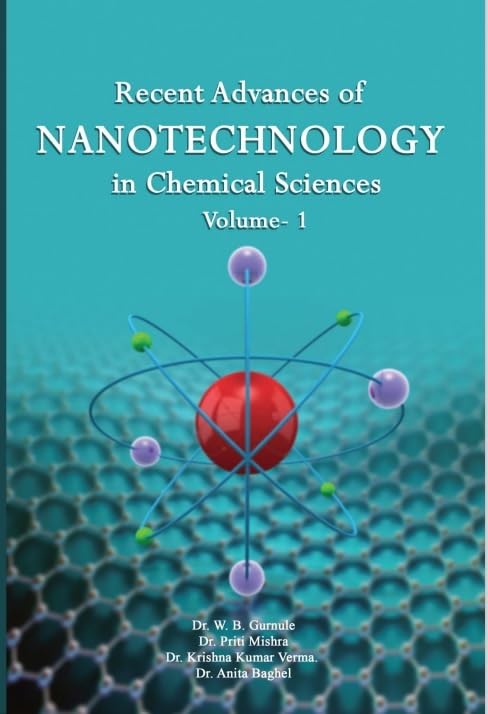 Recent Advances Of Nanotechnology In Chemical Sciences Voulme1