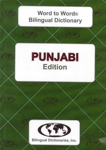 EnglishPunjabi & PunjabiEnglish WordtoWord Dictionary: Its Past and Its Role in the World Today