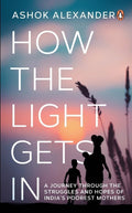 How the Light Gets In