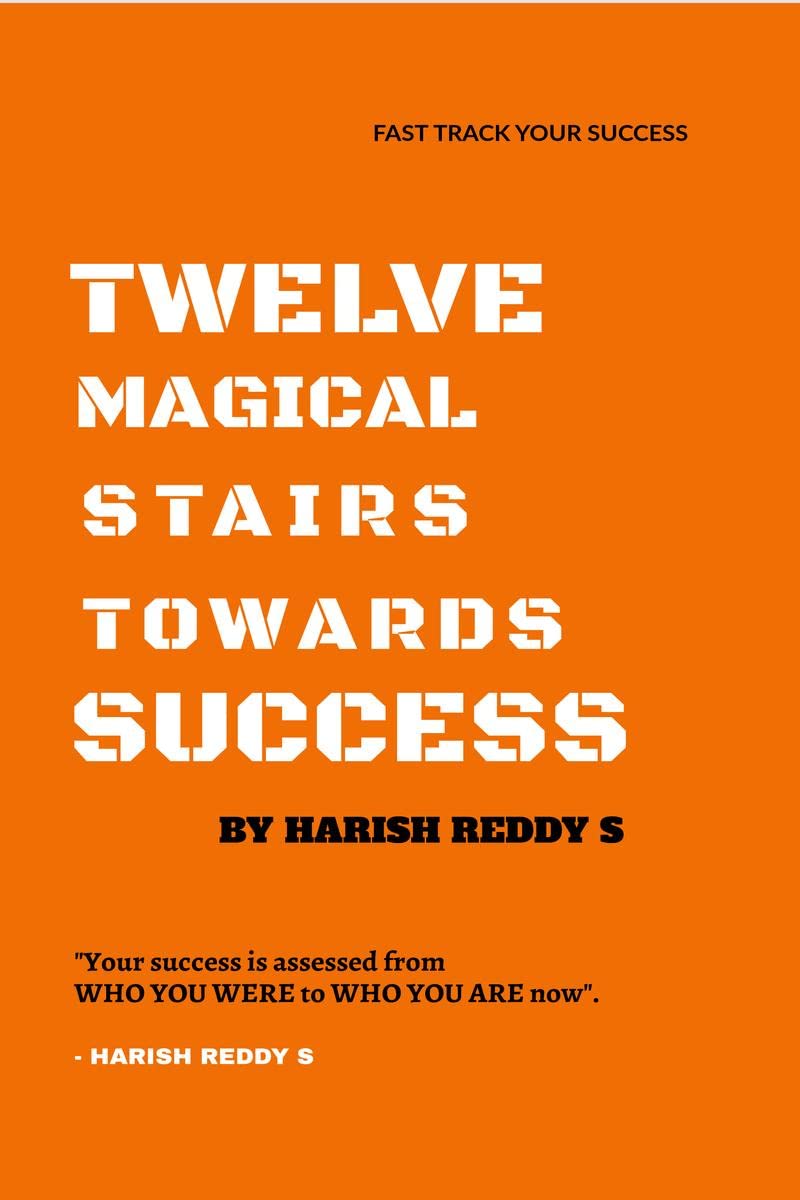 TWELVE MAGICAL STAIRS TOWARDS SUCCESS