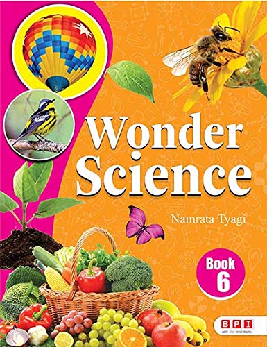 Wonder Science 6 (For Class 6)