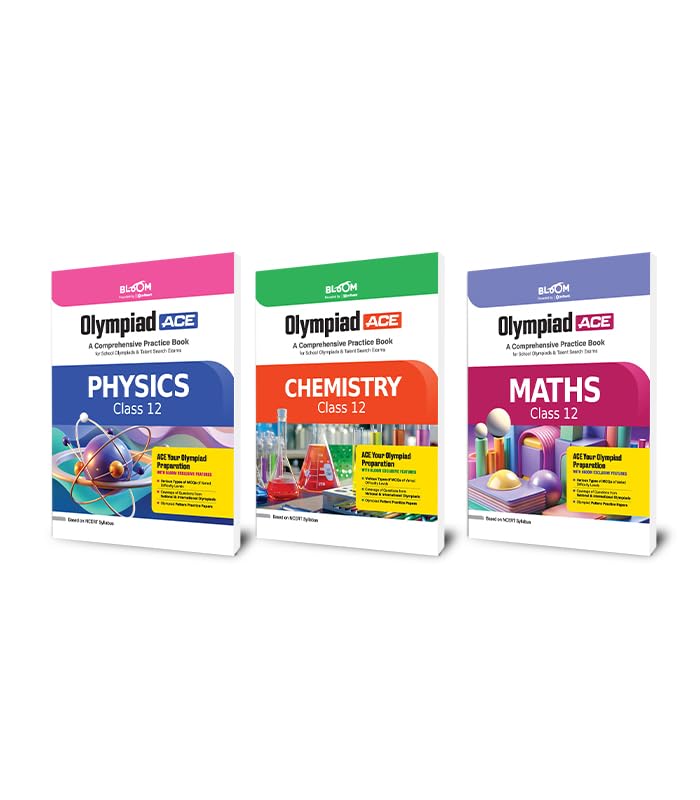 Arihant Bloom Olympiad ACE Physics, Chemistry, Biology Class 12 (Set of 3) | Comprehensive Practice Book with MCQs & Olympiad Pa