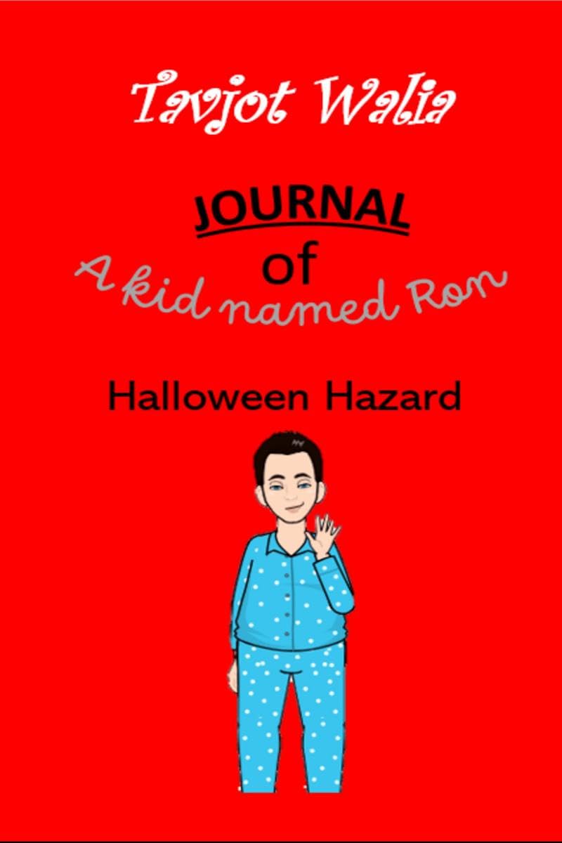 Journal of a kid named Ron : Halloween Hazard