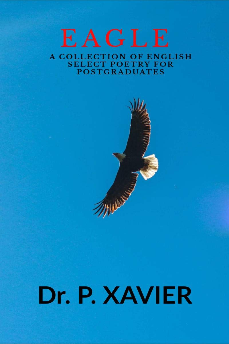 Eagle : A Collection Of English Select Poetry For Pg Students