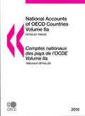 National Accounts of OECD Countries 2010/ Comptes Nationaux Des Pays De Locde 2010: Detailed Tables/ Tableaux Detailles: 2a2b