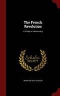 The French Revolution: A Study In Democracy