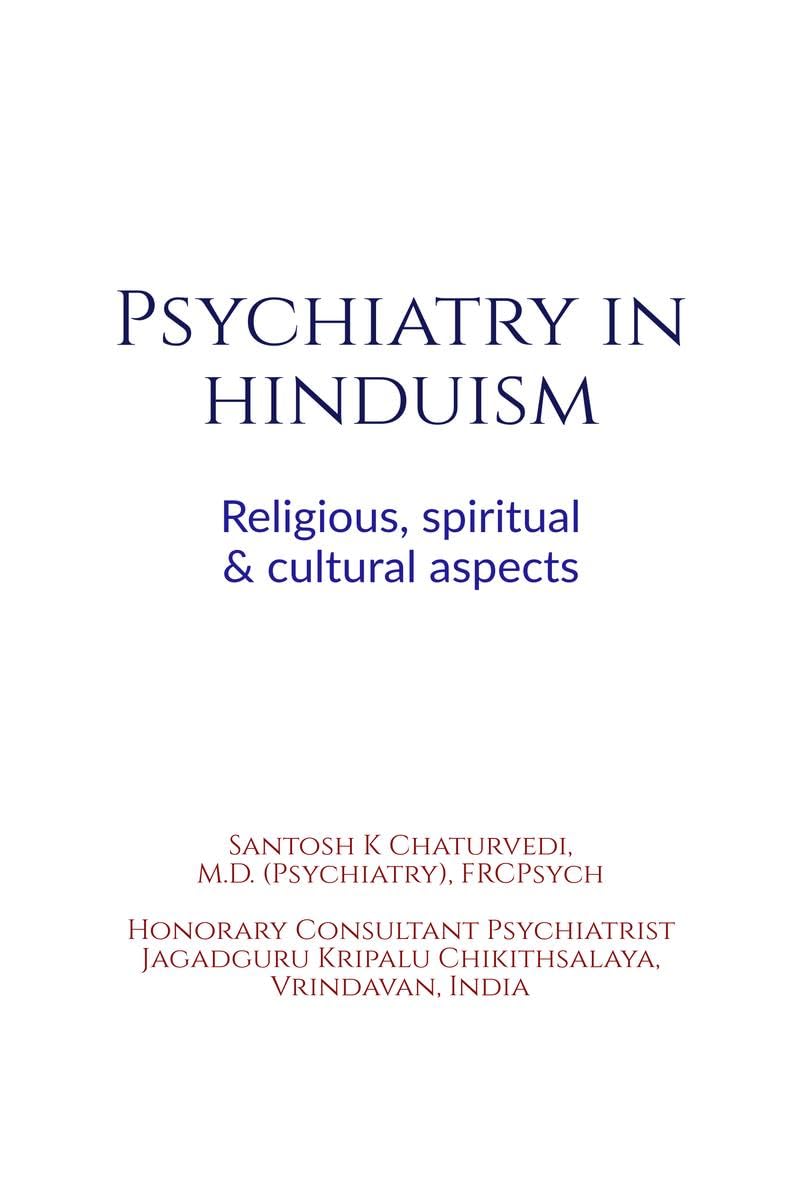 Psychiatry in Hinduism: Religious, spiritual and cultural aspects