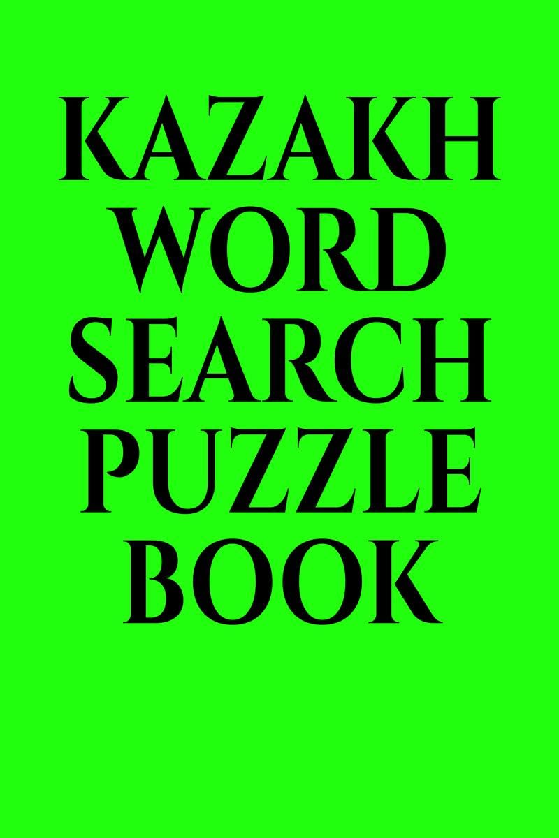 KAZAKH WORD SEARCH PUZZLE BOOK