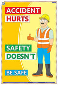 Sas01E | Teachingnest | Accident Hurts Safety DoesnT | English | 33X48 Cm | Accidental Safety Poster | Industrial Safety Poste