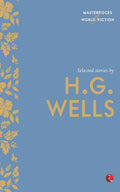 Selected Stories by H.G. Wells