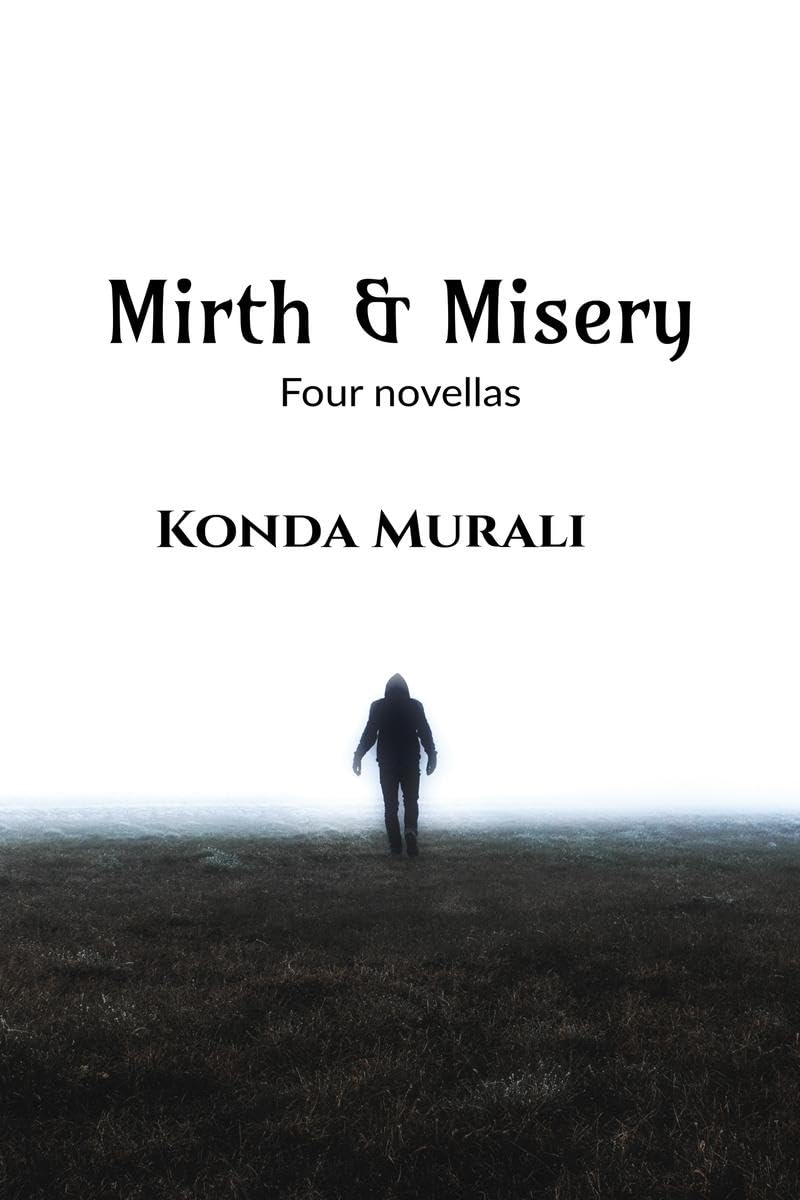 Mirth and Misery : A collection of novellas
