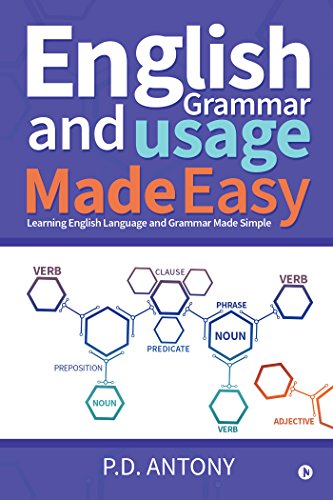 English Grammar and Usage Made Easy:Learning English Language and Grammar Made Simple