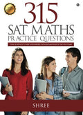 315 SAT MATHS PRACTICE QUESTIONS: Topic & Difficulty wise categorized, with explanations of the solutions