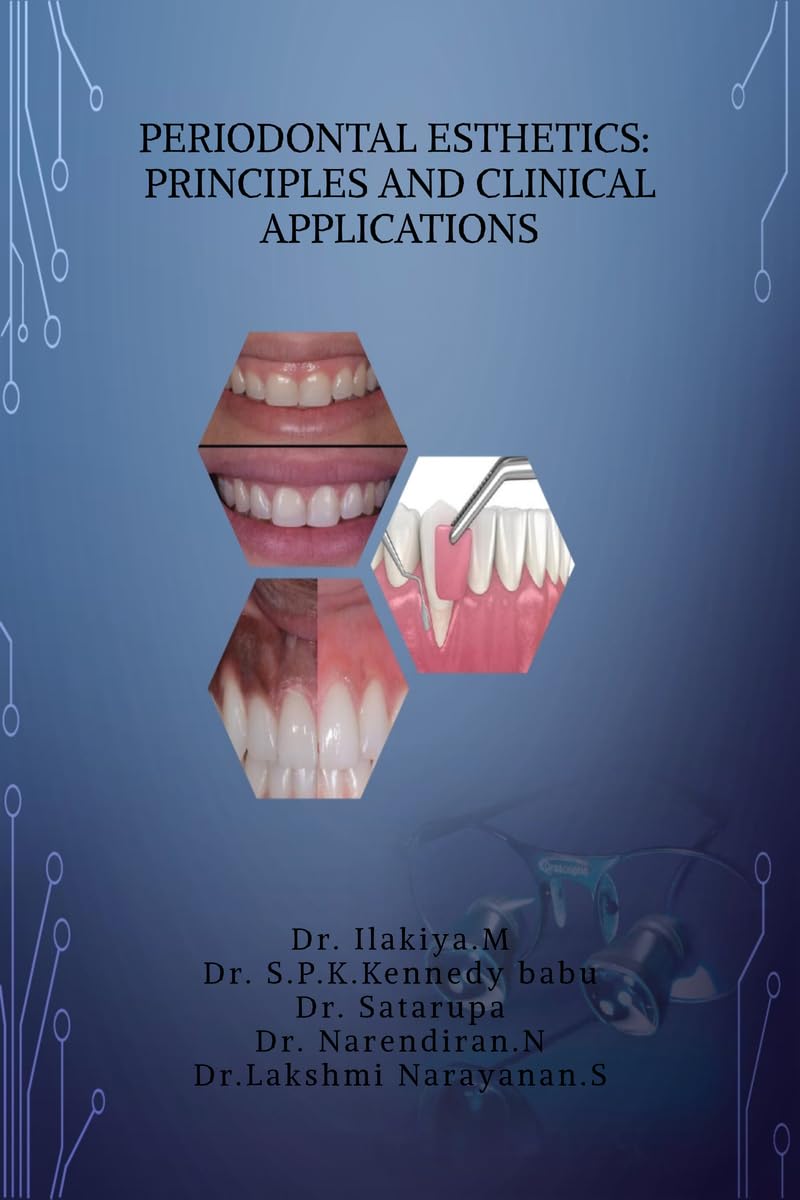 PERIODONTAL ESTHETICS: PRINCIPLES AND CLINICAL APPLICATIONS