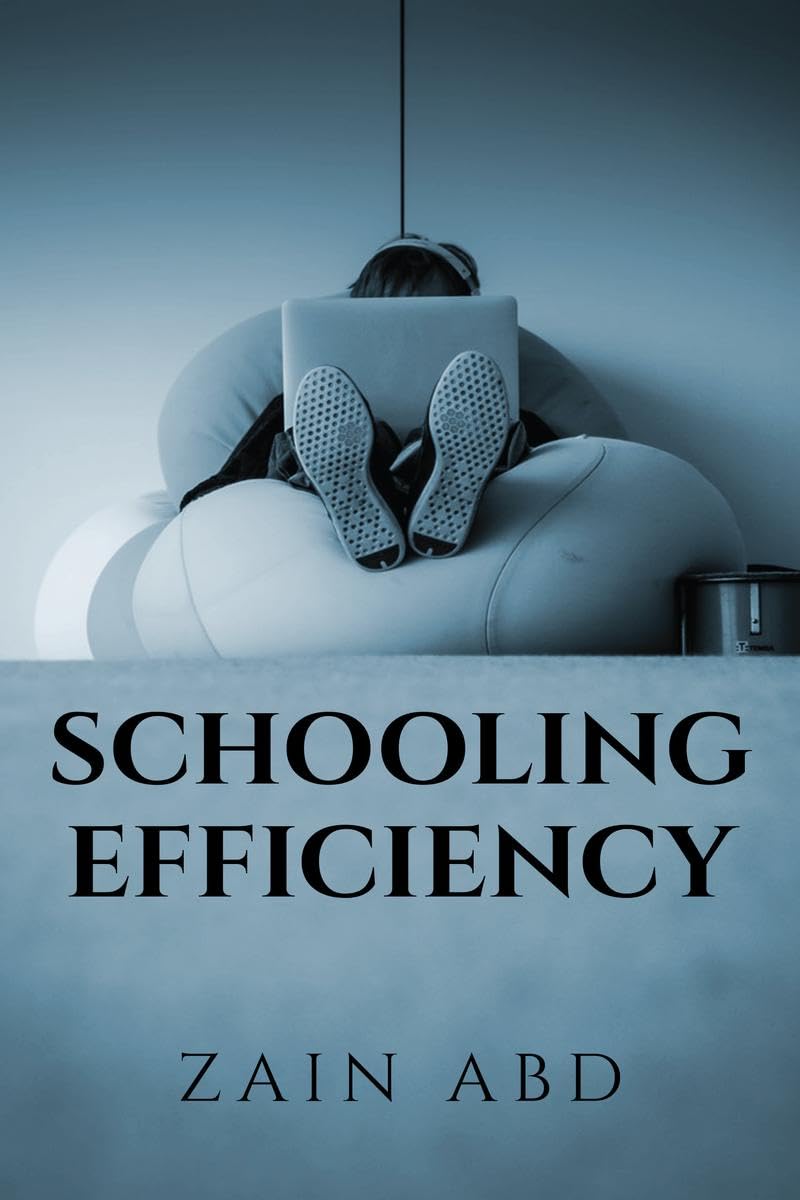 Schooling Efficiency: A SelfHelp Literature Book
