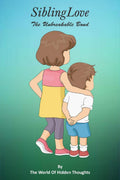 Sibling Love : The Unbreakable Bond Special Anthology On Rakshabandhan