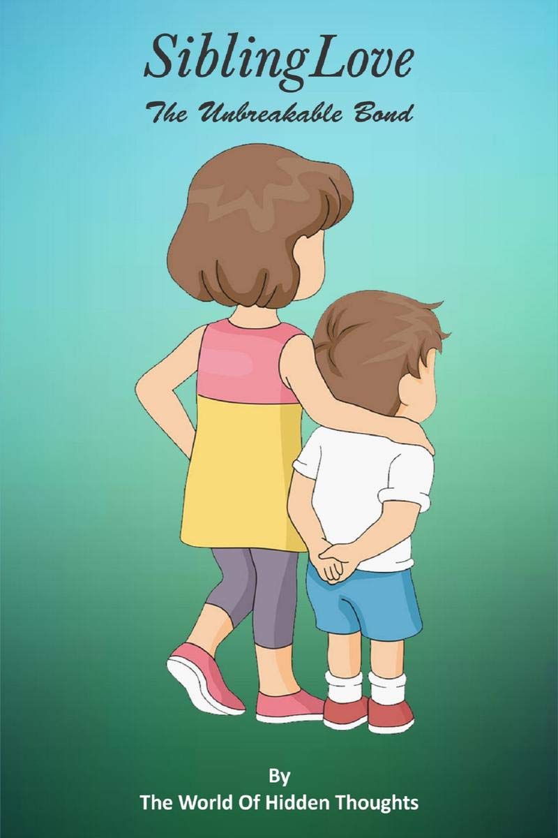 Sibling Love : The Unbreakable Bond Special Anthology On Rakshabandhan