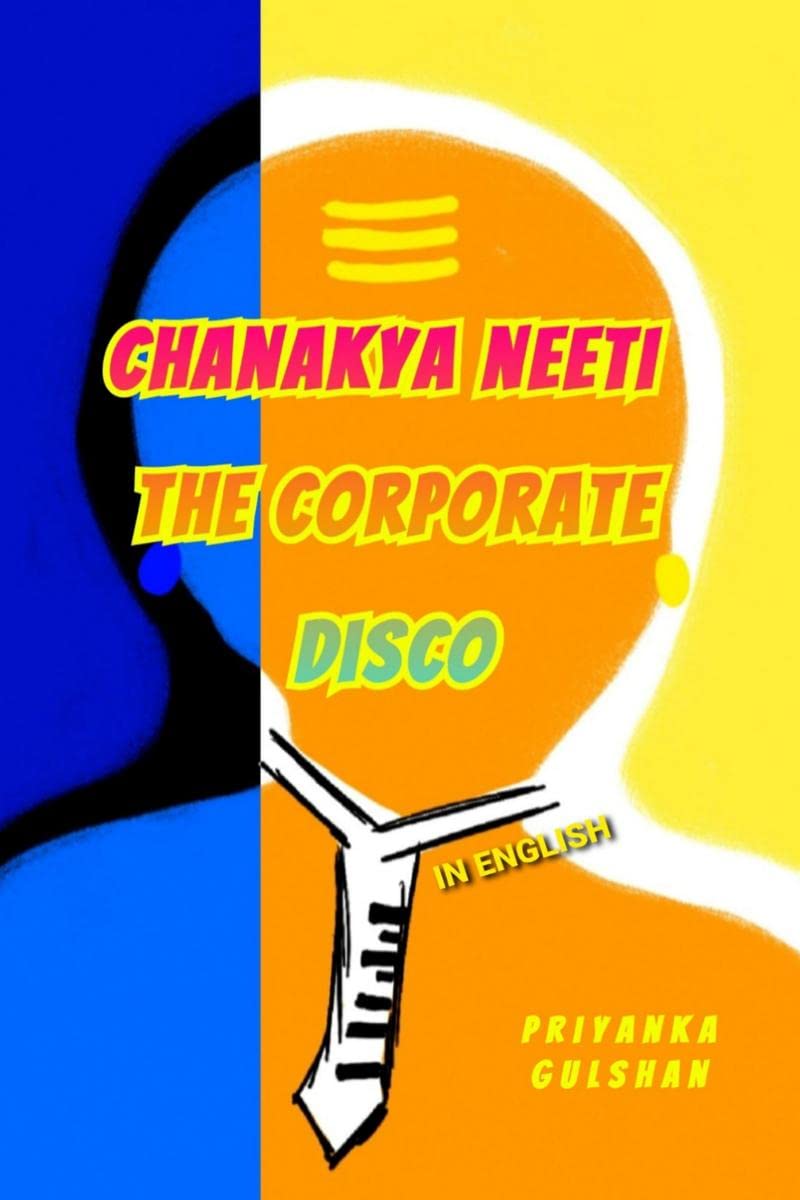 Chanakya Neeti The Corporate Disco In English