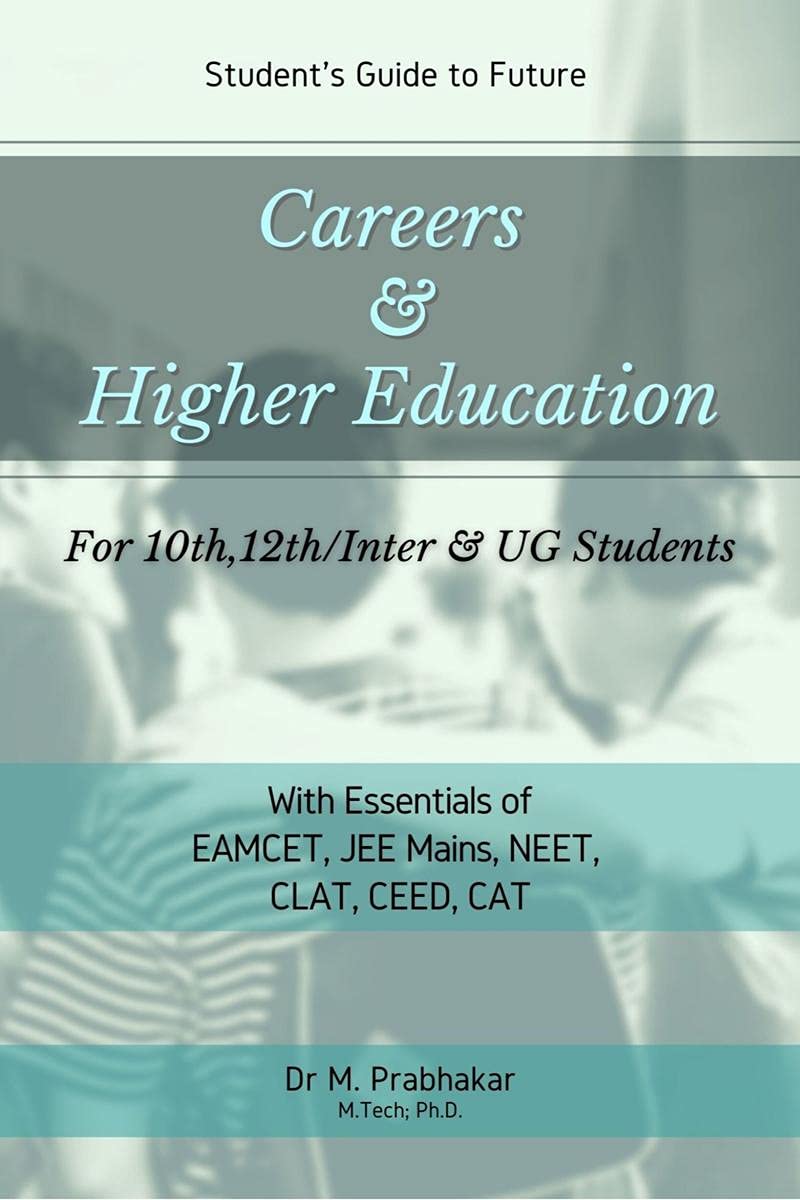 Careers & Higher Education : StudentS Guide To Future