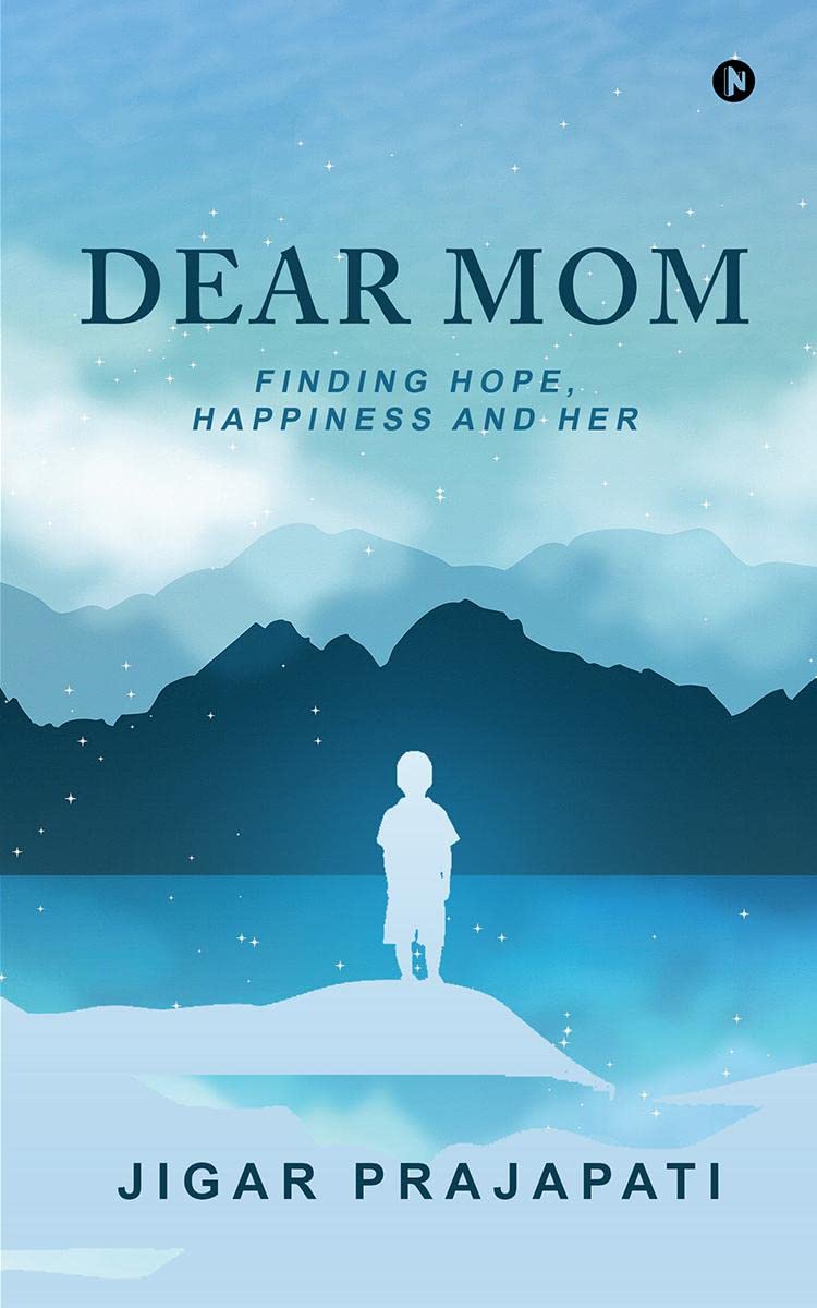 Dear Mom : Finding Hope, Happiness and Her