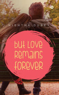 But love remains forever