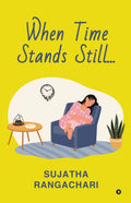 When Time Stands Still