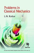 Problems in Classical Mechanics