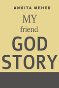 My Friend God Story