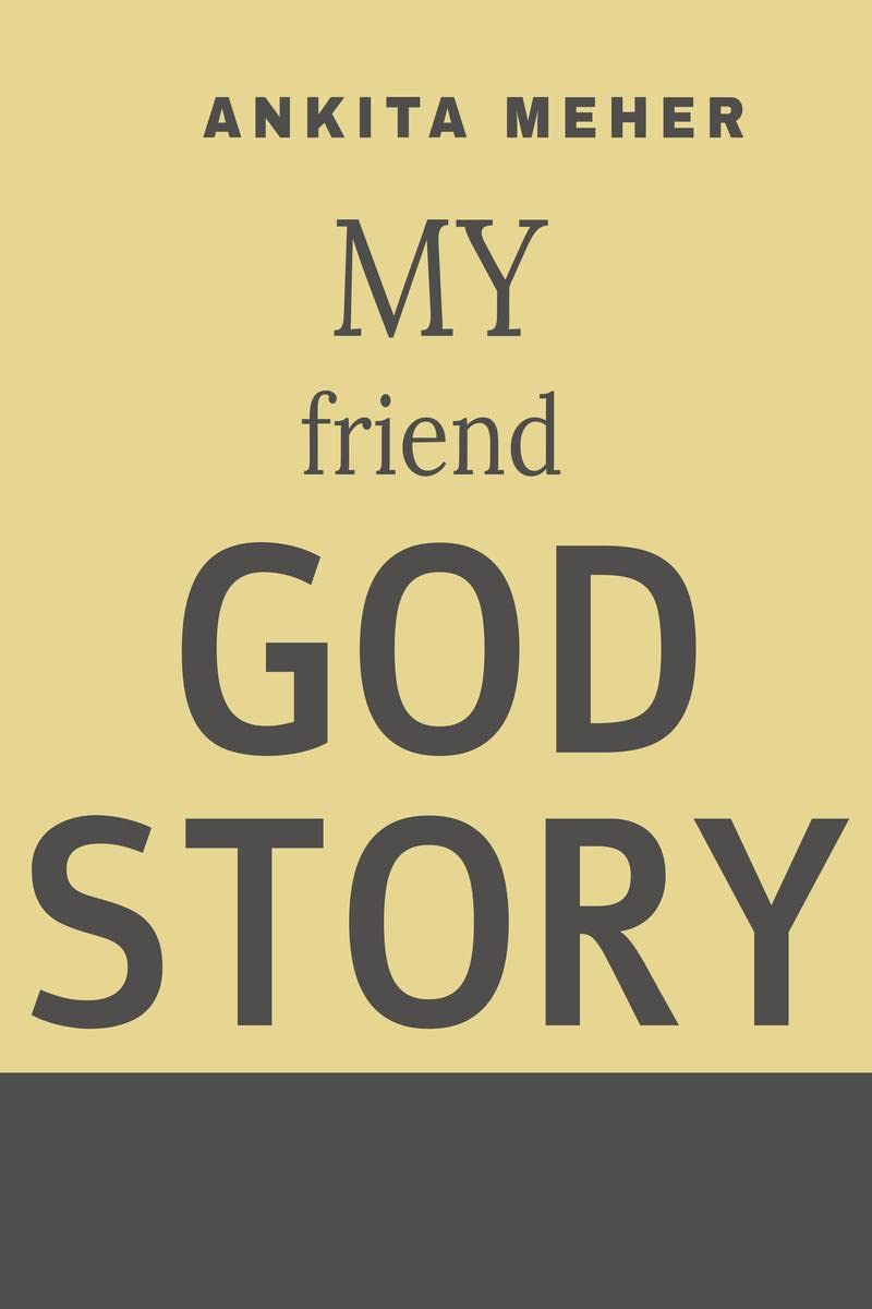 My Friend God Story