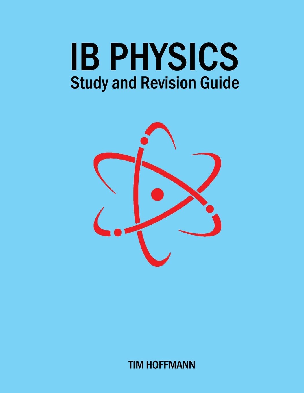 IB Physics  Study and Revision Guide