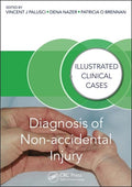 Diagnosis Of NonAccidental Injury: Illustrated Clinical Cases