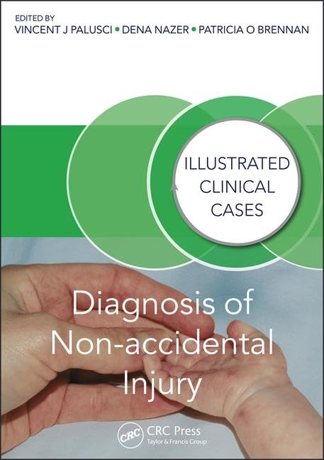 Diagnosis Of NonAccidental Injury: Illustrated Clinical Cases