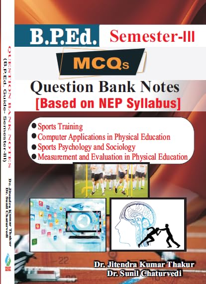 MCQs B.P.Ed. Guide Semester  III (Question Bank Notes) Based on NEP Syllabus