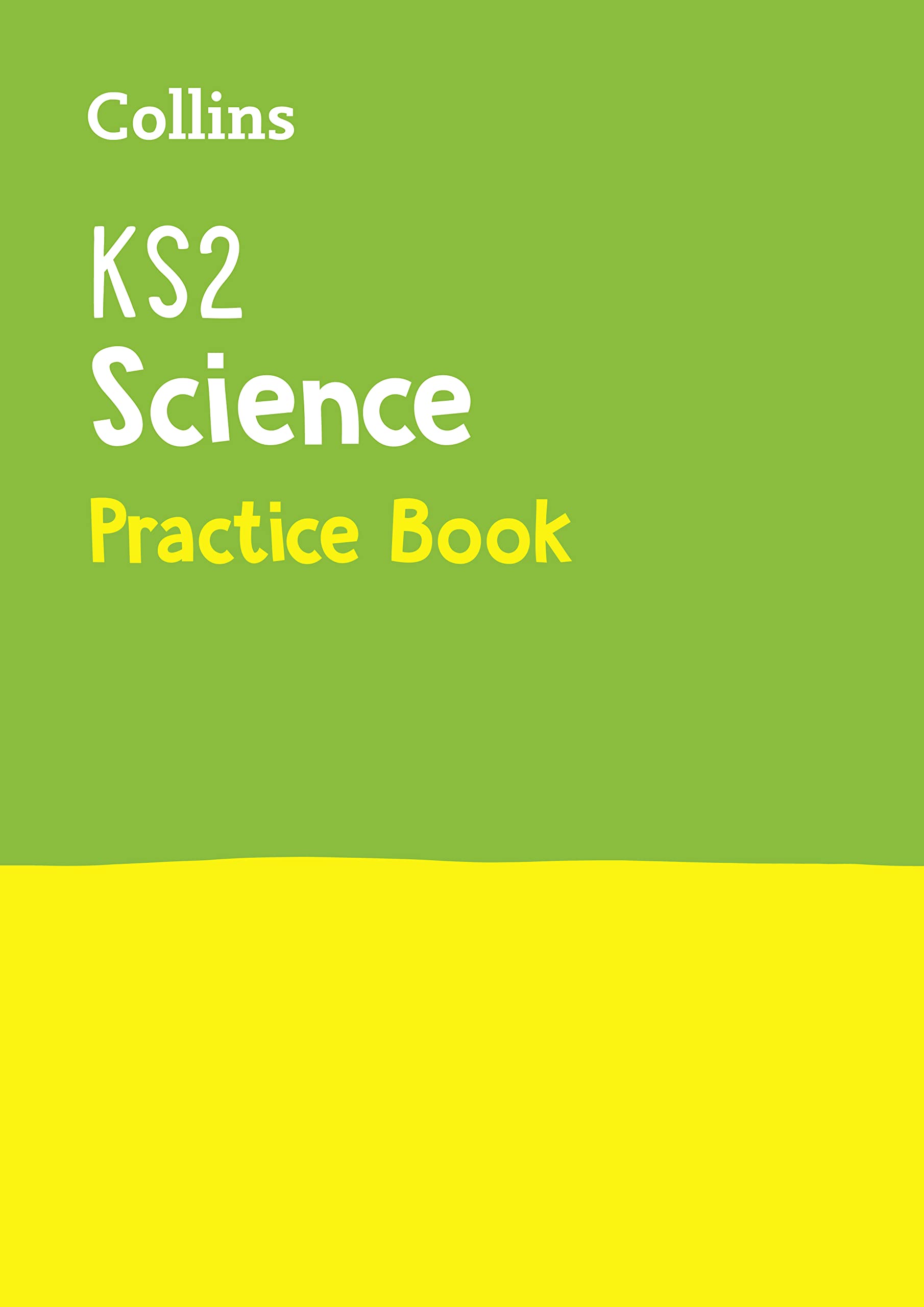 Collins KS2 SATs Practice  KS2 Science Practice Workbook