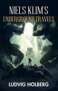 Niels Klims Underground Travels