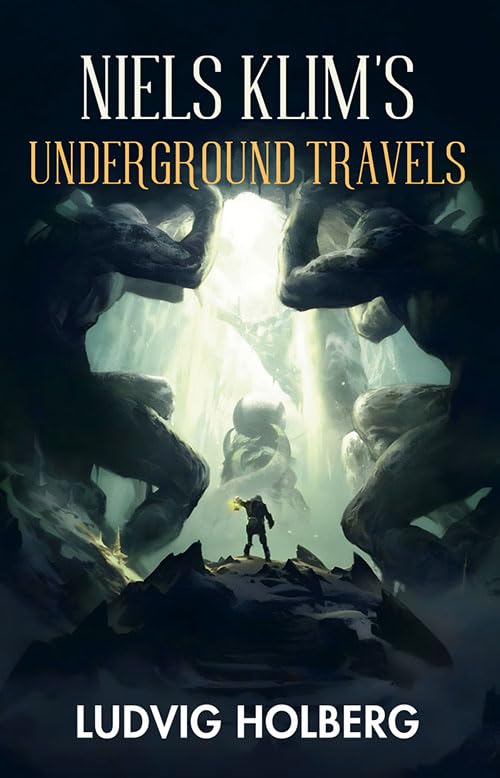 Niels Klims Underground Travels