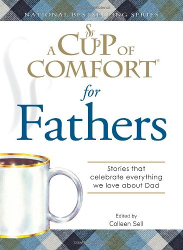 A Cup Of Comfort: For Fathers