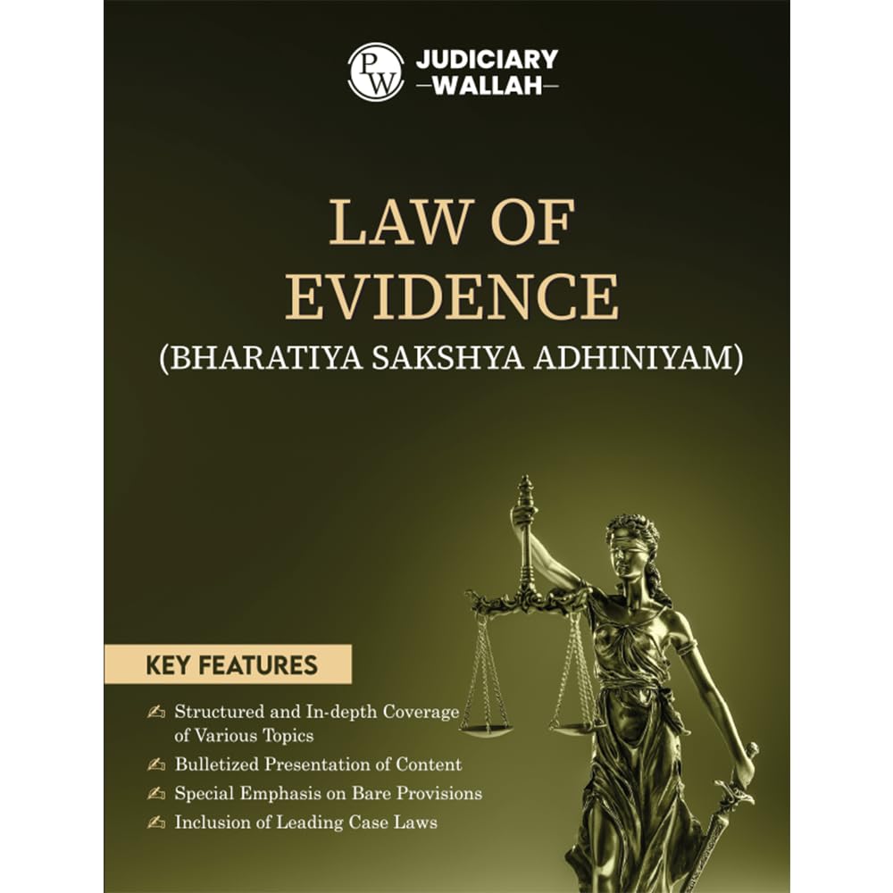 PW Judiciary Law of Evidence | Complete Guide For Judicial Service Exam Prep | Case Laws, Legal Maxim, InDepth Coverage of Key 