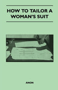 How to Tailor A Womans Suit