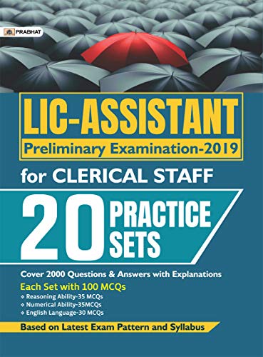 LICASSISTANT PRELIMINARY EXAMINATION2019 FOR CLERICAL STAFF (20 PRACTICE SETS)