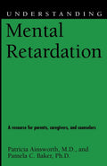 Understanding Mental Retardation (Understanding Health and Sickness Series)