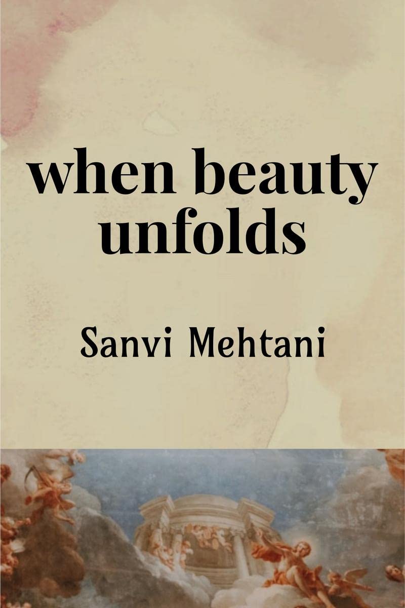 when beauty unfolds