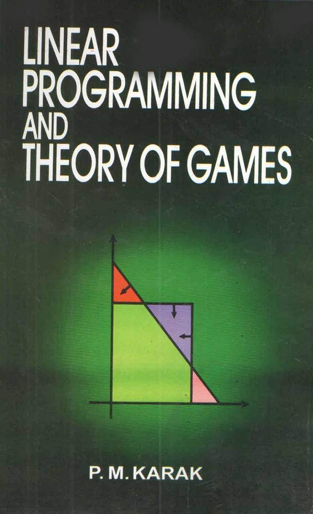 Liner Programming And Theory Of Games