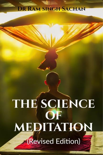 The Science Of Meditation (Revised Edition)