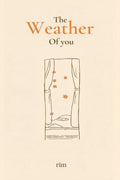 The Weather Of You