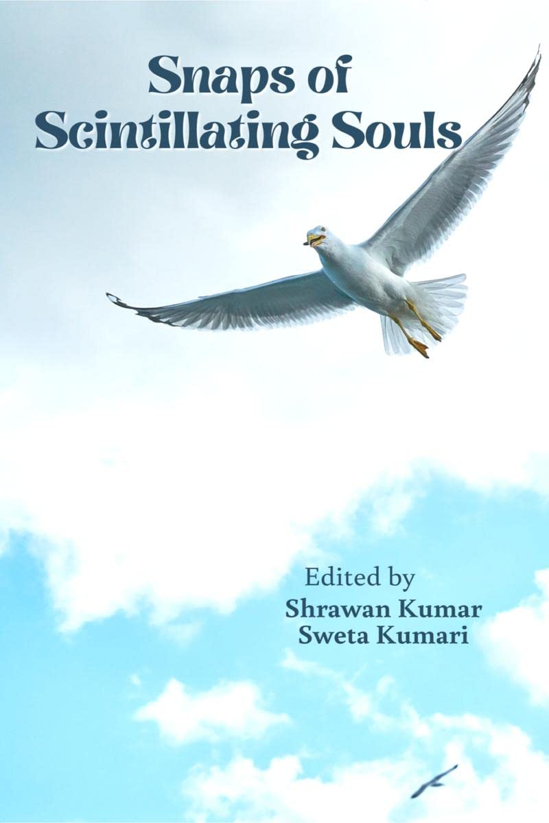 Snaps of Scintillating Souls