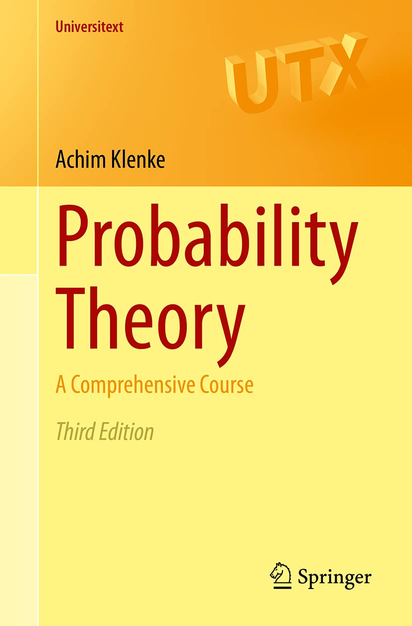 Probability Theory: A Comprehensive Course (Universitext)