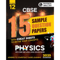 (Old Edition) PW CBSE 15 Sample Question Papers Class 12 Physics for 2025 Exam | CompetencyBased Learning | PYQ 2024 with Toppe
