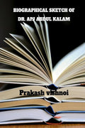 Biographical Sketch Of Dr. Apj Abdul Kalam