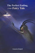 The Perfect Ending, A Yogis Fairytale